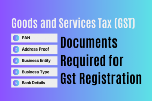 Documents Required for GST Registration